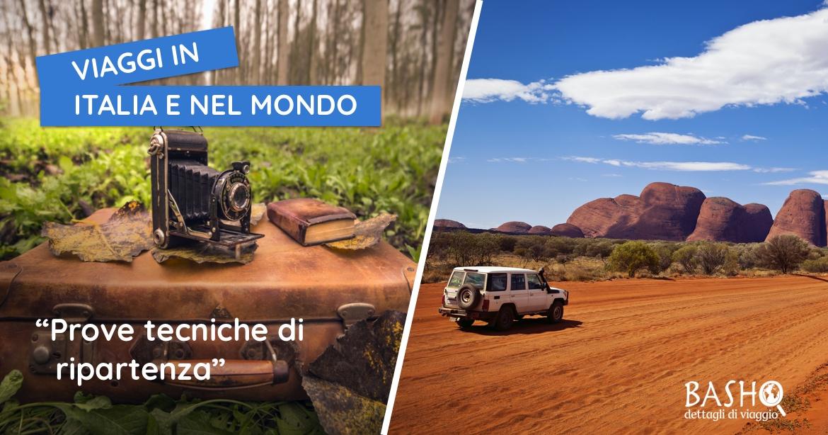 Viaggi in Italia e nel mondo: prove tecniche di ripartenza