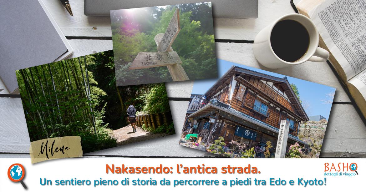 Nakasendo: l'antica strada tra Edo e Kyoto